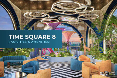 Time Square 8 Facilitie